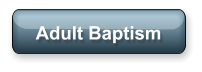 Adult Baptism